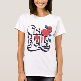Ciao Bella   Italienische Moderne Schrift mit Herz T-Shirt