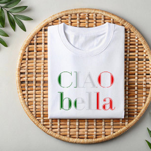 Ciao Bella   Kokettes italienisches Phrase-Shirt f T-Shirt