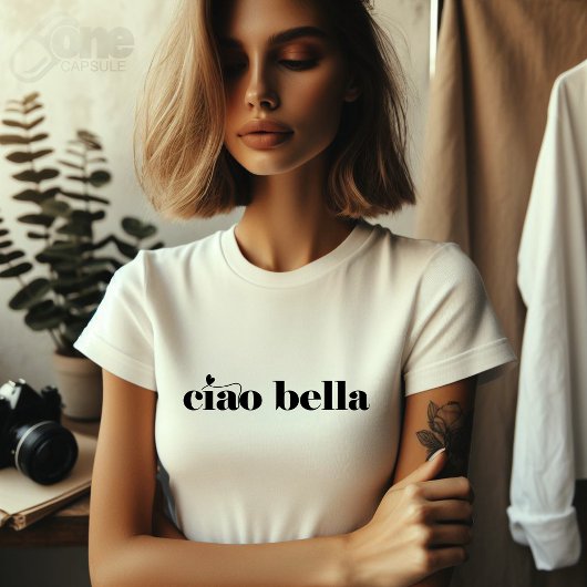 Ciao Bella Linda Escritura italiana moderna  T-Shirt