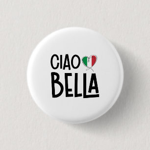 Ciao Bella - Niedliches Italien Herz Button