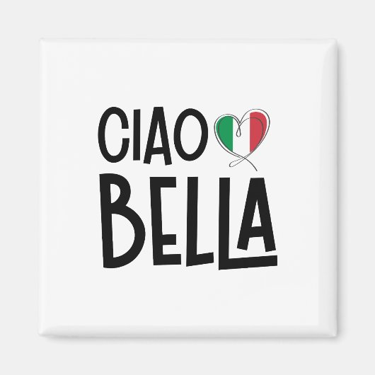 Ciao Bella - Niedliches Italien Herz Magnet (Vorne)