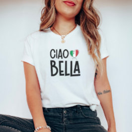 Ciao Bella - Niedliches italienisches Flaggenherz T-Shirt