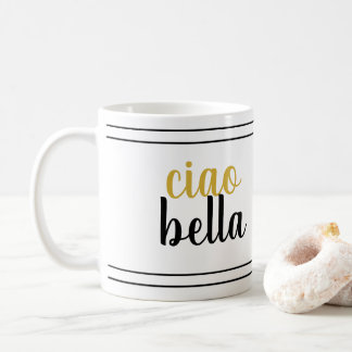 Ciao bella Tasse