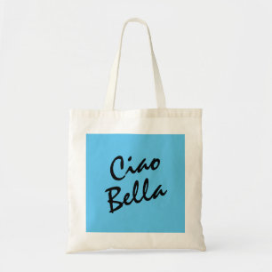 Ciao Bella Town Tragetasche
