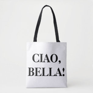 CIAO, BELLA! Tragetasche Tasche