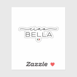 Ciao Bella - Typograpgie mit italienischem Herzen Aufkleber