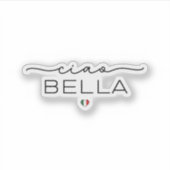 Ciao Bella - Typograpgie mit italienischem Herzen Aufkleber (Vorderseite)