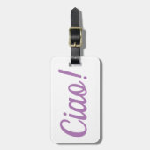 Ciao Gepäckmarke Gepäckanhänger (Vorderseite vertikal)