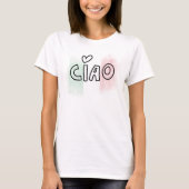 CIAO Italian flag green white red Italy  T-Shirt (Vorderseite)