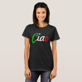 Ciao Italian Greeting Italy Language Tee (Vorne ganz)