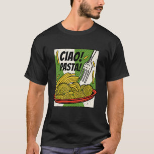 Ciao Pasta Niedlich Spaghetti Pasta T-Shirt