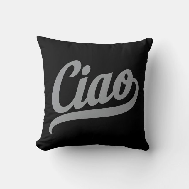 Ciao Script (grau) Kissen (Vorderseite)