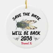 Cicada 2021 Save the Date Wir sind zurück 2038 Keramik Ornament (Hinten)