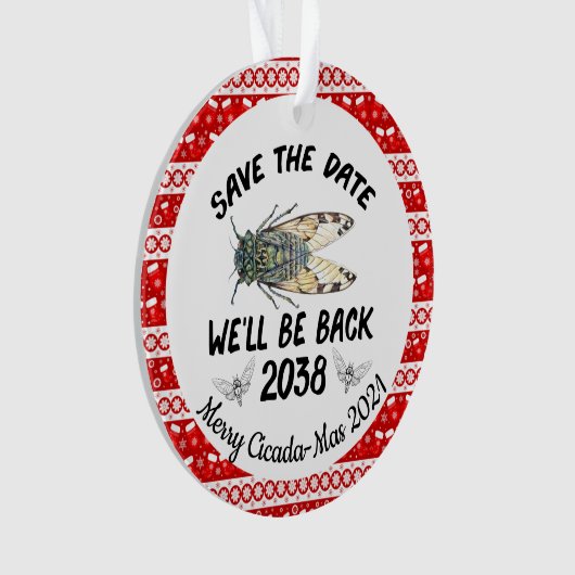 Cicada 2021 Save the Date Wir sind zurück 2038 Ornament (Vorderseite)