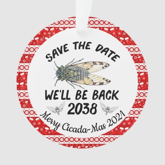 Cicada 2021 Save the Date Wir sind zurück 2038 Ornament (Vorderseite)