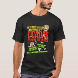 Cicada Anreise Shirt Invasion der Cicada Br