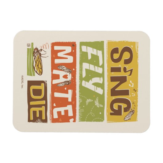 Cicada Sing Fly Mate Die Magnet (Horizontal)