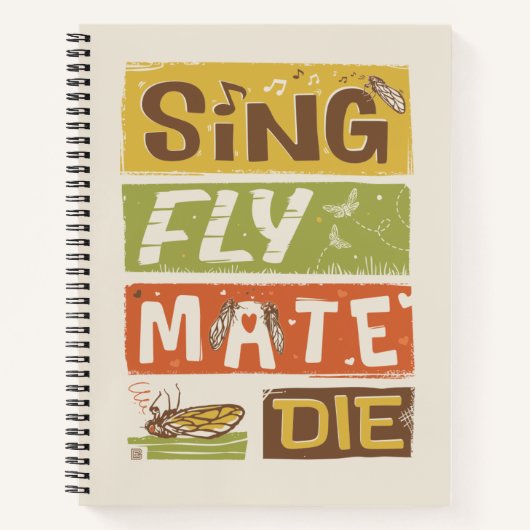 Cicada Sing Fly Mate Die Notizblock (Vorderseite)