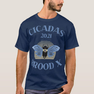 Cicada T-Shirt Cicada Insekt Shirt Brood X Cicadas