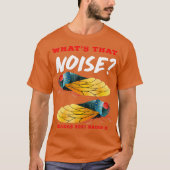 Cicadas What's that Lise Funny Brood X 2021 T-Shirt (Vorderseite)