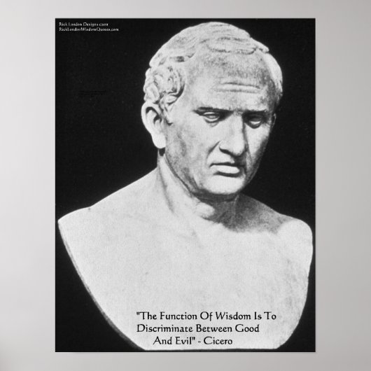 Cicero "Gut und Böse" Weisheit Zitat Kunst-Plakate Poster (Vorne)