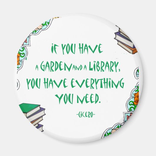 Cicero - Wenn Sie einen Garten und eine Bibliothek Magnet (Vorne)