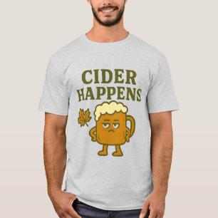 Cider passiert T-Shirt Lustiges Herbst-Trink-Shi