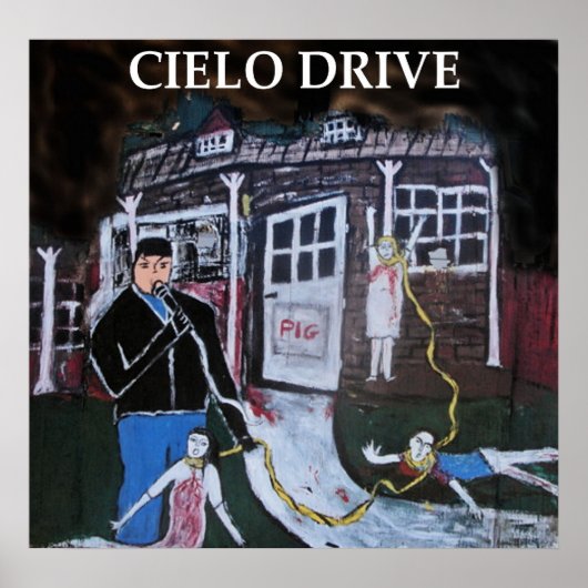 CIELO DRIVE POSTER (Vorne)