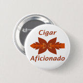 Cigar Aficionado Button (Vorne & Hinten)