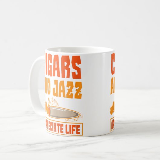 Cigar And Jazz Appreciate Life Cigar Enthusiast Ja Kaffeetasse (Vorderseite Links)