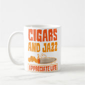 Cigar And Jazz Appreciate Life Cigar Enthusiast Ja Kaffeetasse (Links)