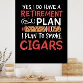 Cigar Lover | Ich habe vor, Autos zu rauchen Poster (Küche)
