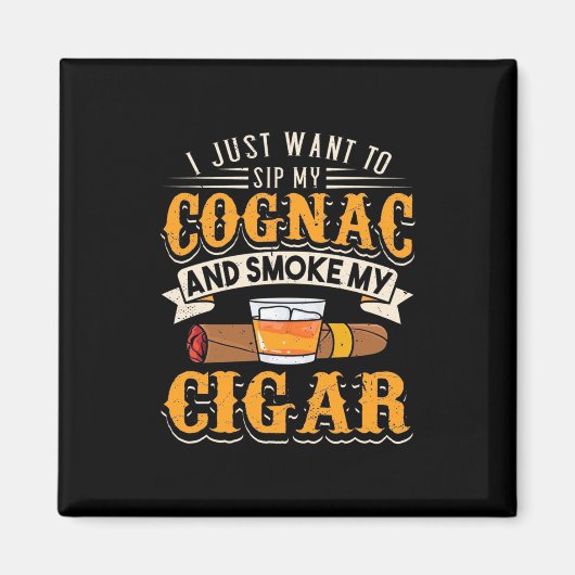 Cigar Lover | Mein Cognac und rauche meinen Zigarr Magnet (Vorne)