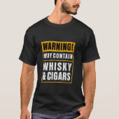 Cigar Smoker Cigar I Funny Whiskey Cigar T-Shirt (Vorderseite)