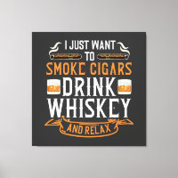 Cigar und Whiskey Quote Canvas Print