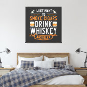 Cigar und Whiskey Quote Canvas Print Leinwanddruck (Insitu (Schlafzimmer))