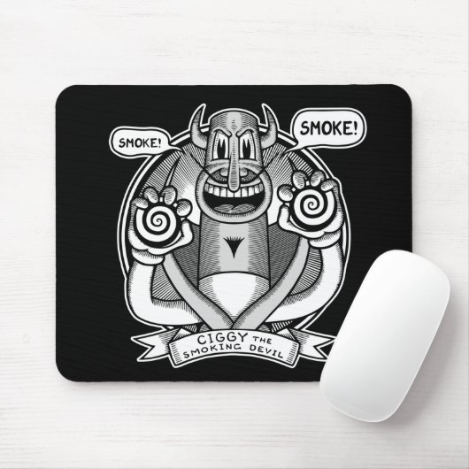 Ciggy sagt: Rauch! Mousepad (Mit Mouse)