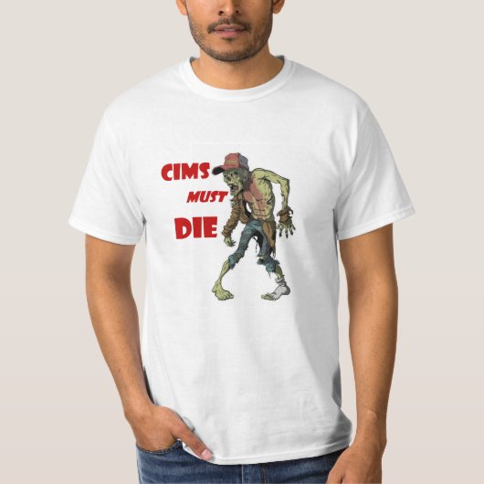 CIMS muss DIE werden! T-Shirt (Vorderseite)