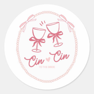 Cin Cin an die Braut Design Perlen Champagner Runder Aufkleber