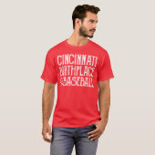 Cincinnati: Geburtsort des Baseballs T-Shirt (Vorne ganz)