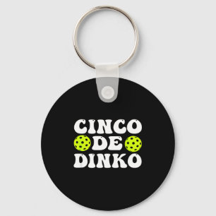 Cinco de dinko - lustiger Pickle Ball  Schlüsselanhänger