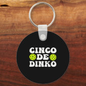 Cinco de dinko - lustiger Pickle Ball  Schlüsselanhänger (Vorderseite)