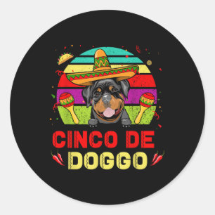 Cinco de Doggo Rottweiler Dog für Cinco de Mayo So Runder Aufkleber