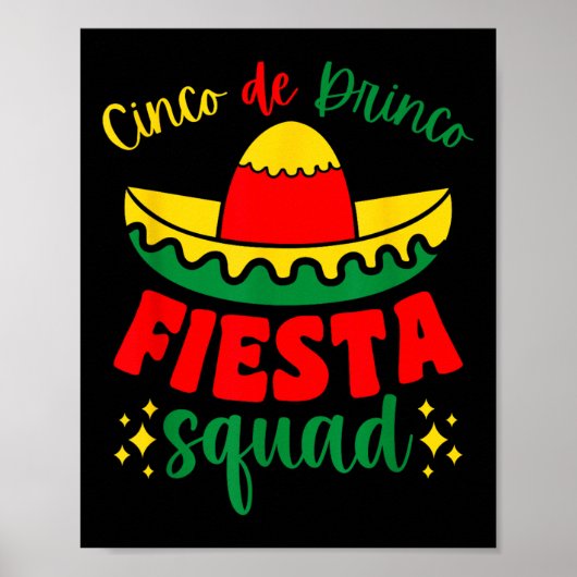 Cinco De Drinco Fiesta Squad Cinco De Mayo Party D Poster (Vorne)