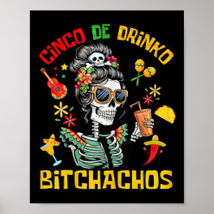 Cinco De Drinko Achos Cinco De Mayo Drinks Poster