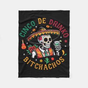Cinco De Drinko Achos Funny Cinco De Mayo Drinks Fleecedecke