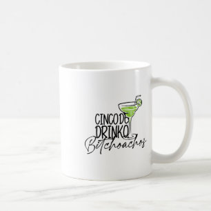 Cinco De Drinko Achos Funny Cinco De Mayo Drinks Kaffeetasse