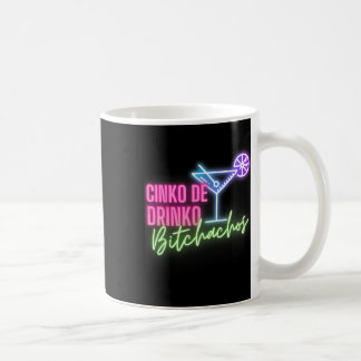 Cinco De Drinko Achos Funny Cinco De Mayo Drinks Kaffeetasse