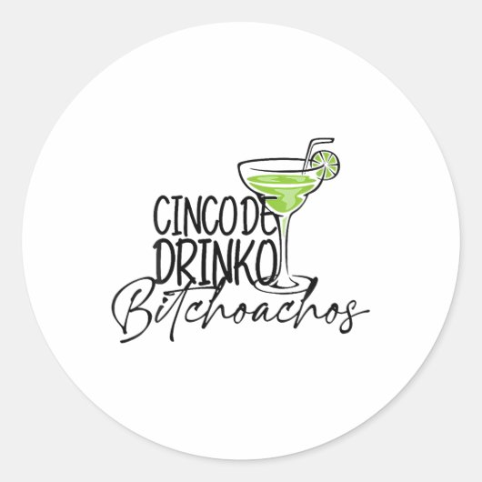 Cinco De Drinko Achos Funny Cinco De Mayo Drinks Runder Aufkleber (Vorderseite)