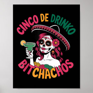 Cinco De Drinko Achos Funny mexikanisches Party Ci Poster